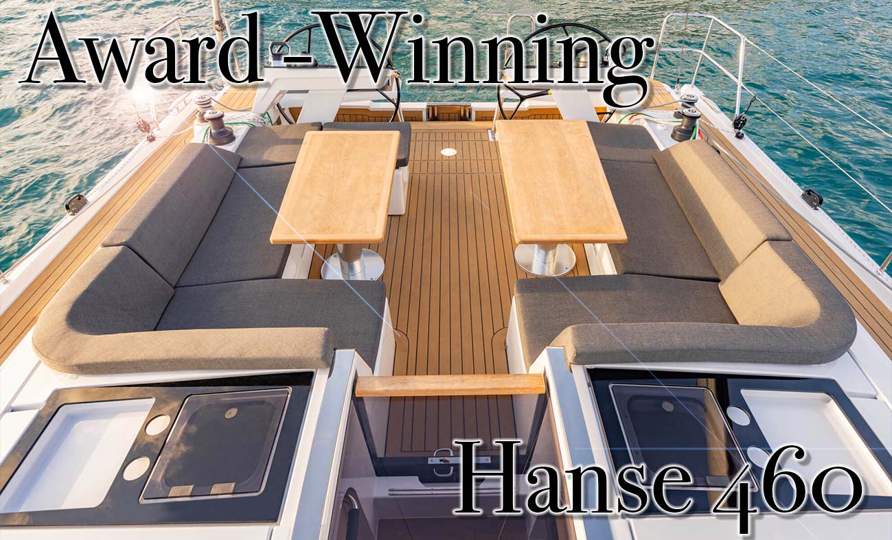 Award-Winning Hanse 460 Sailing Yacht for Charter